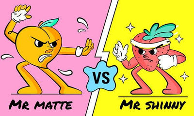 Matte o Juicy – La scelta del finish